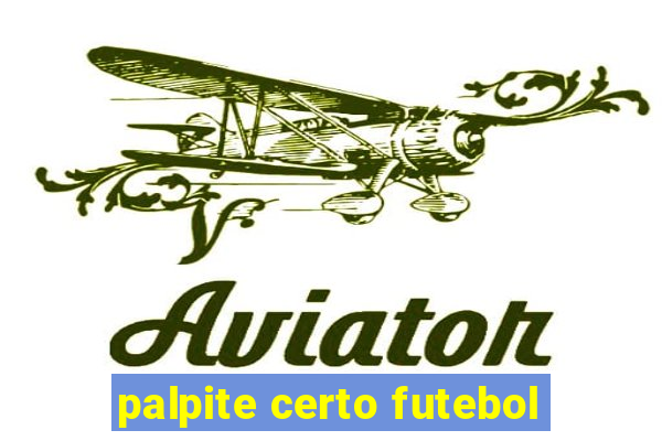 palpite certo futebol